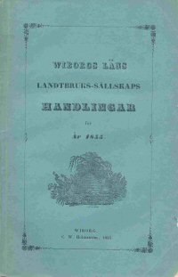Wiborgs läns Landtbruks-sällskaps handlingar för år 1855
